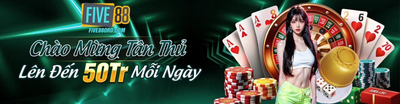 Chào mừng tân thủ lên đến 50tr mỗi ngày