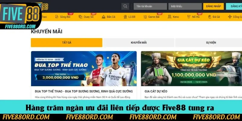 Hàng trăm ngàn ưu đãi liên tiếp được  Five88 tung ra 