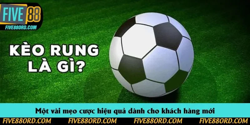 Một vài mẹo cược hiệu quả dành cho khách hàng mới