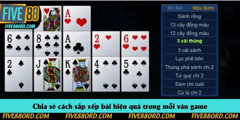 Chia sẻ cách sắp xếp bài hiệu quả trong mỗi ván game